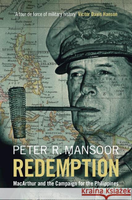 Redemption: MacArthur and the Campaign for the Philippines Peter R. Mansoor 9781009541190 Cambridge University Press - książka