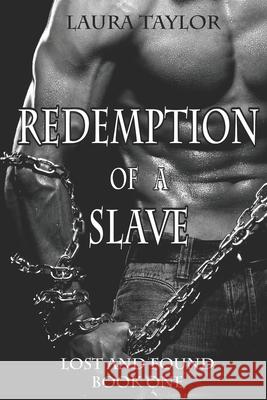 Redemption of a Slave Laura Taylor 9781724606617 Createspace Independent Publishing Platform - książka