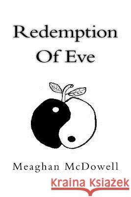 Redemption Of Eve McDowell, Meaghan 9781469903156 Createspace - książka