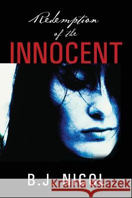 Redemption of the Innocent B. J. Nicol 9781478760962 Outskirts Press - książka