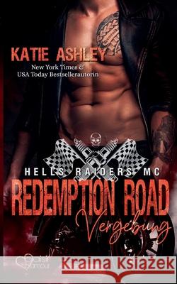 Redemption Road: Vergebung Katie Ashley 9783864954597 Plaisir D'Amour Verlag - książka