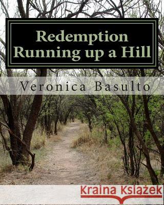 Redemption Running up a Hill Van Meer, Mary 9781494375300 Createspace - książka