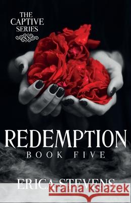 Redemption (The Captive Series Book 5) Leslie Mitchell G2 Freelance Editing Erica Stevens  9798692660459 Independently Published - książka