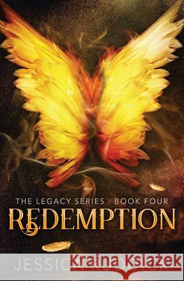 Redemption: The Legacy Series: Book Four Ruddick, Jessica 9781946164070 Jessica Ruddick Books LLC - książka