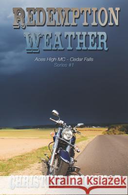 Redemption Weather: Aces High MC Christine M. Butler Christine Michelle 9781797616179 Independently Published - książka