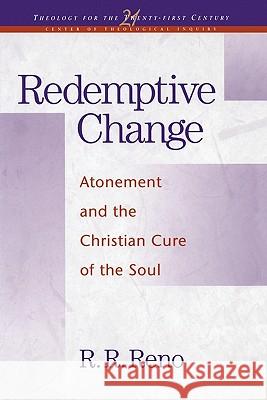 Redemptive Change R. R. Reno Russell R. Reno 9781563383816 Trinity Press International - książka