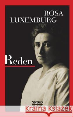 Reden Rosa Luxemburg 9783958011236 Severus - książka