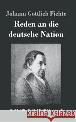 Reden an die deutsche Nation Johann Gottlieb Fichte 9783743713734 Hofenberg - książka