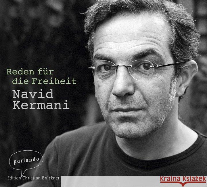 Reden für die Freiheit, 2 Audio-CDs : Ungekürzte Ausgabe, Lesung. Gesprochen vom Autor Kermani, Navid 9783941004825 parlando Edition Christian Brückner - książka