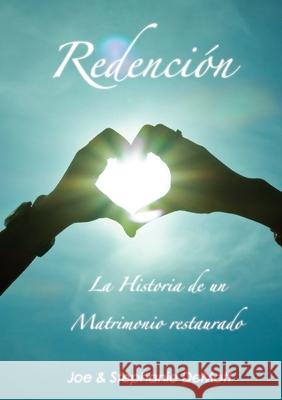 Redención: La Historia de un Matrimonio restaurado Demott, Joe W. 9781945277139 Missionaries2marriages - książka