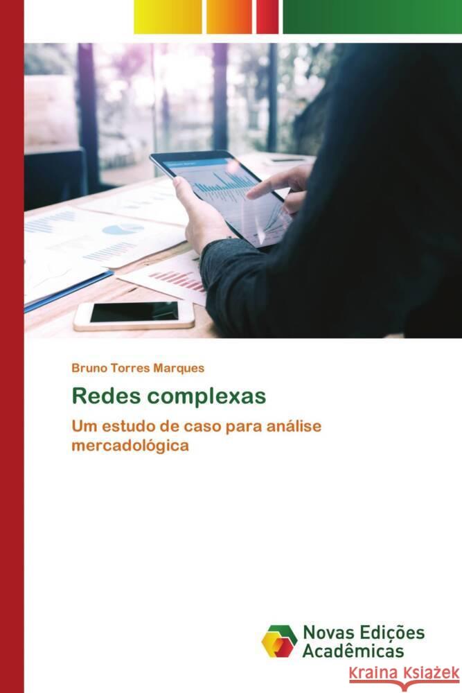 Redes complexas Torres Marques, Bruno 9786139793242 Novas Edições Acadêmicas - książka