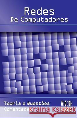 Redes De Computadores: Teoria e Questões Comentadas Wagner Homem Barros 9798848726572 Independently Published - książka