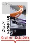 Redes FAQ: Tomo II Marcos Dubravcic   9798353619321 Independently Published