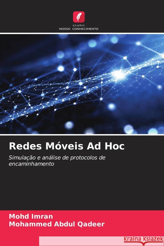Redes M?veis Ad Hoc Mohd Imran Mohammed Abdul Qadeer 9786207415885 Edicoes Nosso Conhecimento - książka