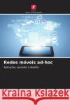 Redes m?veis ad-hoc Mohamad T 9786208104986 Edicoes Nosso Conhecimento