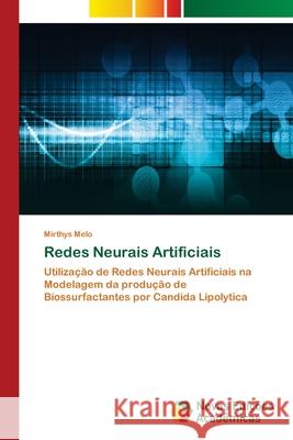 Redes Neurais Artificiais Mirthys Melo 9786139637850 Novas Edicoes Academicas - książka