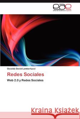 Redes Sociales Osvaldo David Lambertucci 9783659036859 Editorial Acad Mica Espa Ola - książka