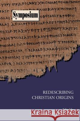 Redescribing Christian Origins P. Miller Merrill Ron Cameron 9781589830882 Society of Biblical Literature - książka