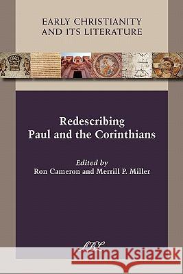 Redescribing Paul and the Corinthians Ron Cameron, Merrill P. Miller 9781589835283 Society of Biblical Literature - książka