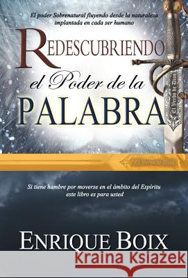 Redescubriendo El Poder de La Palabra Enrique Boix 9781463358587 Palibrio - książka
