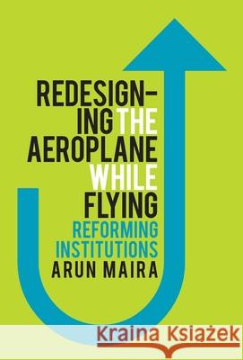 Redesigning the Aeroplane While Flying Arun Maira 9788129131263 Rupa Publications - książka