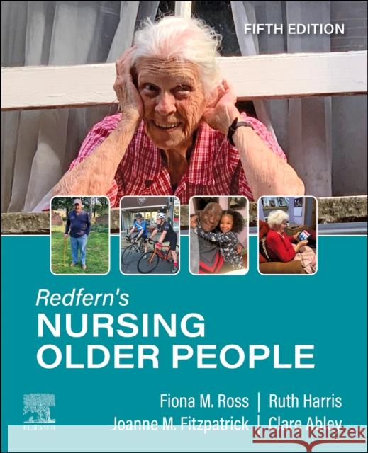 Redfern's Nursing Older People  9780702082467 Elsevier Health Sciences - książka