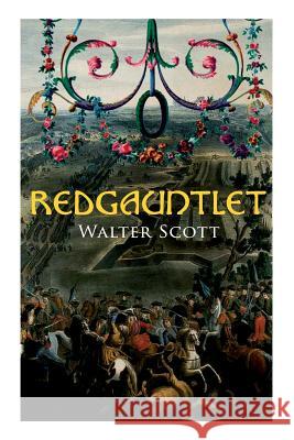 Redgauntlet: Historical Novel Walter Scott 9788027333615 E-Artnow - książka