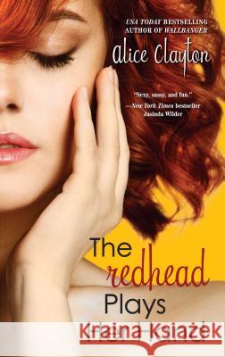 Redhead Plays Her Hand Clayton, Alice 9781476741253 Gallery Books - książka