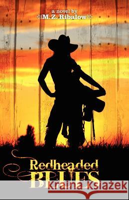 Redheaded Blues M. Z. Ribalow 9780983274797 Neopoiesis Press, LLC - książka