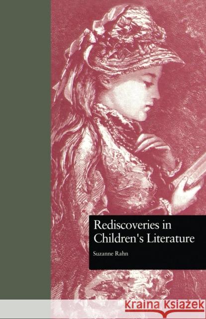 Rediscoveries in Children's Literature Suzanne Rahn 9781138984806 Routledge - książka