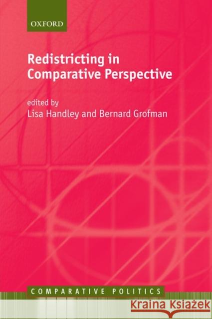 Redistricting in Comparative Perspective Bernard Grofman Lisa Handley 9780199227402 Oxford University Press, USA - książka