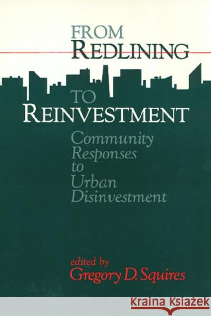 Redlining to Reinvestment Gregory D. Squires 9780877229858 Temple University Press - książka