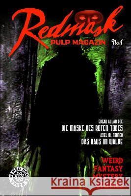 Redmask Pulp Magazin No.1 Axel M. Gruner Simon Petrarcha Martin Jung 9781445711065 Lulu.com - książka