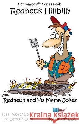 Redneck Hillbilly: Jokes & Cartoons Desi Northup 9781542412483 Createspace Independent Publishing Platform - książka