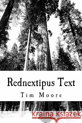 Rednextipus Text: A Collection of Tatoetry Tim Moore 9781450537810 Createspace - książka