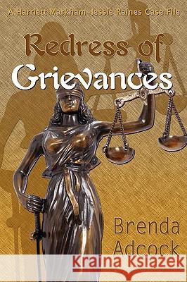 Redress of Grievances Brenda Adcock 9781932300864 Quest - książka