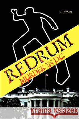 Redrum: Murder in D.C. Stockdale, Richard L. 9780595446117 iUniverse - książka