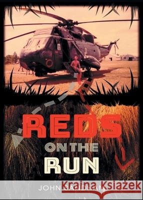 Reds on the Run John Sandham 9781839757938 Grosvenor House Publishing Limited - książka