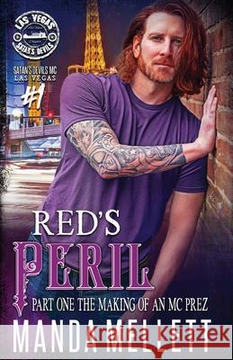 Red's Peril Part 1 (Satan's Devils MC Las Vegas) #1 Manda Mellett 9781915106018 Trish Haill Associates - książka