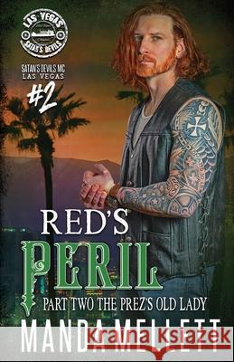 Red's Peril Part 2: The Prez's Old Lady Manda Mellett 9781915106049 Trish Haill Associates - książka