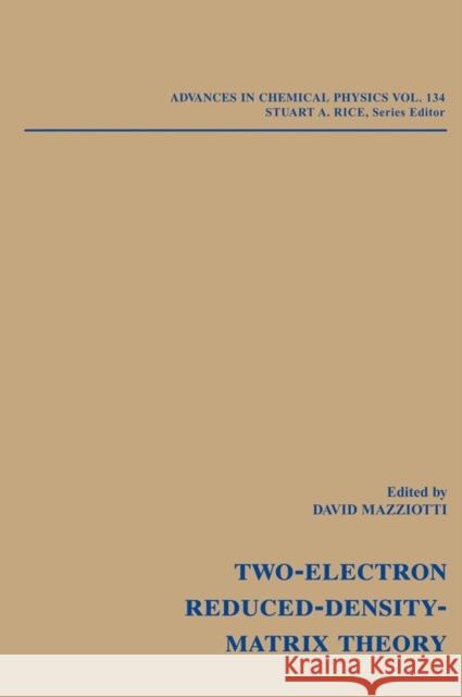 Reduced-Density-Matrix Mechanics: With Application to Many-Electron Atoms and Molecules, Volume 134 Mazziotti, David A. 9780471790563 Wiley-Interscience - książka