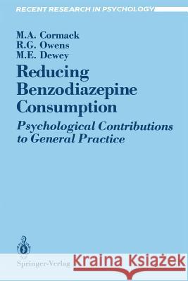 Reducing Benzodiazepine Consumption: Psychological Contributions to General Practice Cormack, Margaret A. 9780387970356 Springer - książka