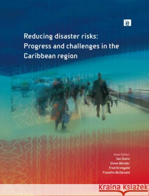 Reducing Disaster Risks: Progress and Challenges in the Caribbean Region Davis, Ian 9781849713573  - książka