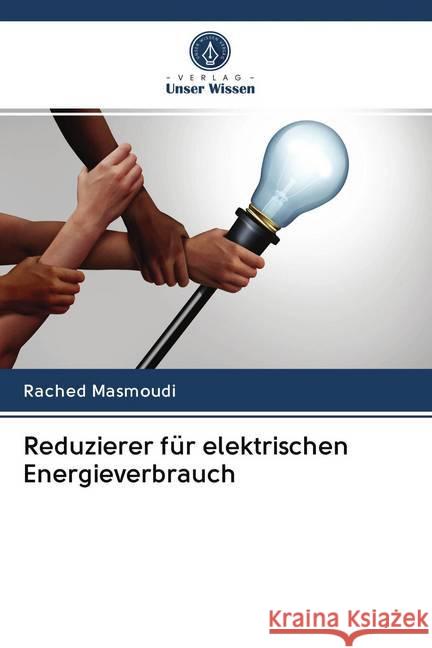 Reduzierer für elektrischen Energieverbrauch Masmoudi, Rached 9786202603553 Sciencia Scripts - książka