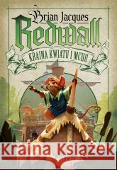 Redwall T.2 Kraina Kwiatu i Mchu Brian Jacques 9788382032703 Nowa Baśń - książka