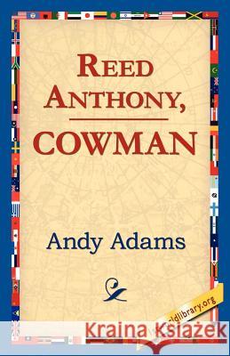 Reed Anthony, Cowman Andy Adams 9781421821191 1st World Library - książka