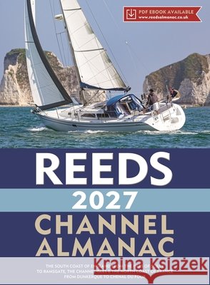 Reeds Channel Almanac 2027 Simon Jollands 9781399431026 Bloomsbury Publishing PLC - książka