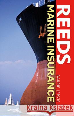 Reed's Marine Insurance Barrie Jervis 9780713673968 Bloomsbury Publishing PLC - książka