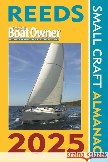 Reeds PBO Small Craft Almanac 2025 Simon Jollands 9781399416917 Bloomsbury Publishing PLC - książka