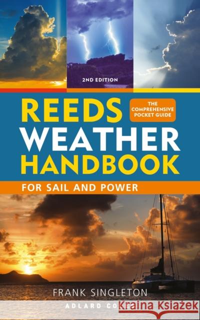 Reeds Weather Handbook 2nd edition Frank Singleton 9781472965066 Adlard Coles Nautical Press - książka